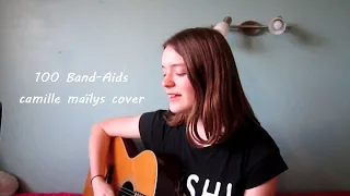 100 Band-Aids by Faouzia (camille maïlys cover)