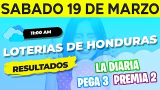 Sorteo 11AM Loto Honduras, La Diaria, Pega 3, Premia 2, Sábado 19 de Marzo del 2022 | Ganador 😱🤑💰💵