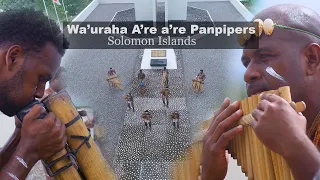 Classical bamboo panpipe music by Wa'uraha A're a're Panpipers from Solomon Islands