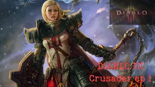 Diablo 3 - Crusader ( Female ) CH 1