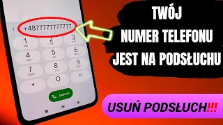 Wykryj i wyłącz cały podsłuch w telefonie. 3 typy podsłuchu