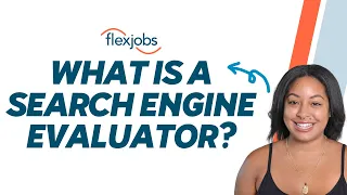 What Is a Search Engine Evaluator?