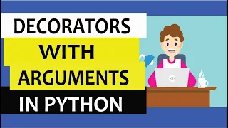 Decorators with arguments in Python | Must learn for Python beginners | Step by Step explained