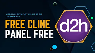 How To Get Free Cccam cline Panel | Videocon d2h 88e Tata Play 83E | All Satellite dth cline Airtel