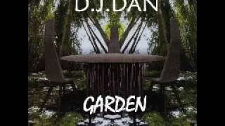 LOUNGE MUSIC  "GARDEN"  by D.J.DAN MIMI