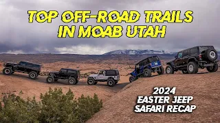 The BEST Off-Road Trails in Moab–A 2024 Easter Jeep Safari Recap | Built2Wander