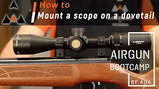 How-To Mount a Scope on an 11mm Dovetail Rail - Airgun Bootcamp