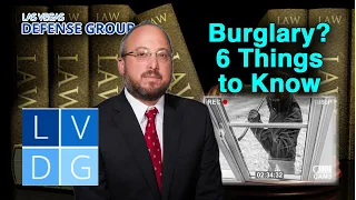 6 Things to Know About Nevada's Burglary Laws