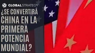 ¿Se convertirá China en la primera potencia mundial?