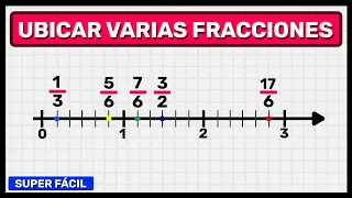 UBICAR VARIAS FRACCIONES EN LA RECTA NUMÉRICA (Super fácil)