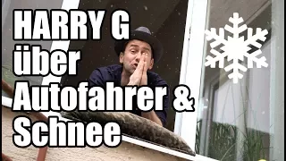 Harry G über Autofahrer und Schnee