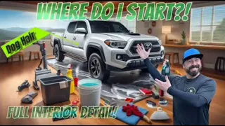 Toyota Tacoma Total Interior Detail - Where To Start!?