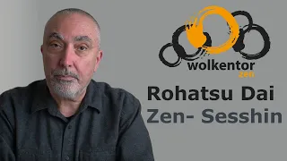 "Wir geben auf und fangen nochmal an"! -ZEN-Meister Willy im Wolkentor