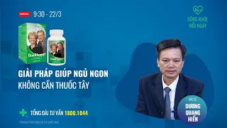 [Sống khỏe mỗi ngày] Đâu là giải pháp giúp ngủ ngon không cần thuốc tây? | VTC Tin mới