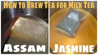 How to Brew Assam Black Tea and Jasmine Green Tea | Milk Tea Recipe Series