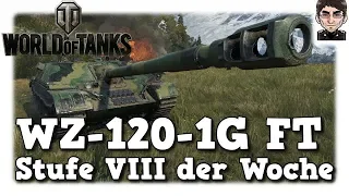 World of Tanks - WZ-120-1G FT, Stufe VIII der Woche [deutsch | gameplay]