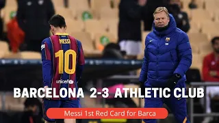 Barcelona vs Athletic Bilbao ● 2-3 ● Messi first RED CARD for Barca