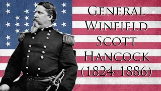 General Winfield Scott Hancock (Civil War Union General)