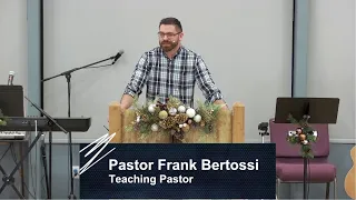 The Risen Life | Colossians 3:1-4 | Frank Bertossi