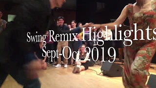 Swing Remix Highlight SEP OCT 2019