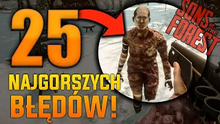 25 Błędów Początkujących w Sons Of The Forest (2023) [Early Acess]