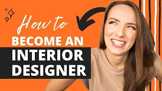 How To Become An Interior Designer [Without a Degree or Going Back to School]