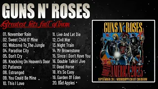 GNR Greatest Hits Album - Best of GNR - GNR Full Album - Guns N' Roses Songs