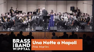 Una Notte a Napoli | Pink Martini | Brass Band Wipptal feat. Sara Koell & Jack Marsina
