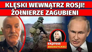 Wewnętrzne KLĘSKI Rosji! Żołnierze ZAGUBIENI! Gen. Bieniek: Zełenski MUSI być...