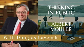 The Future of Religious Liberty in America | Thinking in Public with Albert Mohler