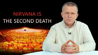 Nirvana is the Second Death