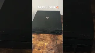 PS4 Explosion 💥  #shorts