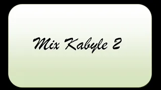 Mix Kabyle 2