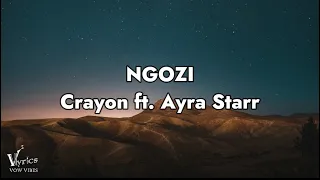 Crayon - Ngozi ft. Ayra Starr (Official Lyrics video) [vow vibes release]