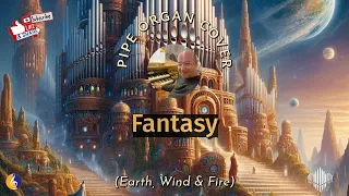 PIPE ORGAN COVER: FANTASY (Earth, Wind & Fire)🌍💨🔥by Martijn Koetsier