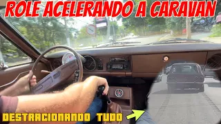 ROLE ACELERANDO A CARAVAN MARROM (ENCONTRO DE OPALAS)