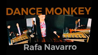 Tones and I DANCE MONKEY Marimba Cover [Rafa Navarro]