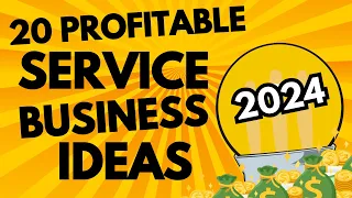 20 Profitable Service-Based Business Ideas in 2024