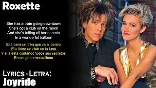 Roxette - Joyride (Lyrics Spanish-English) (Español-Inglés)
