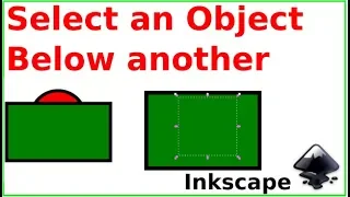 Select objects lying below others in Inkscape: 7 ways to select objects