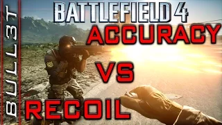 ► Best Weapon Attachments - Accuracy VS Recoil - BF4 - 60fps