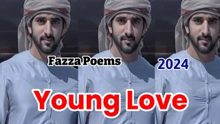 New Fazza Poems | Young Love | Sheikh Hamdan Poetry |Crown Prince of Dubai Prince Fazza Poem 2024