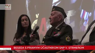 Beseda s priamym účastníkom SNP Vladimírom Strmeňom