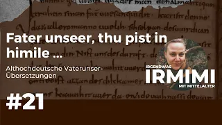 #21: Fater unseer, thu pist in himile – althochdeutsche Vaterunser-Übersetzungen