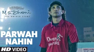 M S  DHONI: Parwah Nahi VIDEO SONG | Amaal Mallik | Sushant Singh Disha Patani