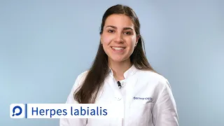 Herpes labialis (Lippenherpes) - Ursachen, Symptome und Behandlung | dermanostic Hautlexikon