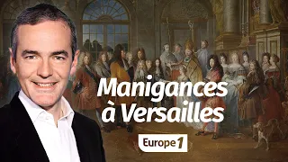 Au cœur de l'histoire: Monsieur le Duc et Mme de Prie, manigances à Versailles (Franck Ferrand)