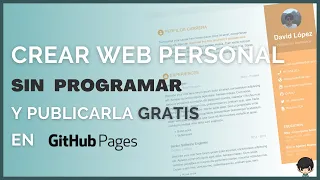 Crea tu página web personal SIN PROGRAMAR y GRATIS con Jekyll y GitHub Pages