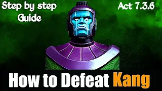 How to Defeat Kang |Step by step guide| - Marvel Contest of Champions