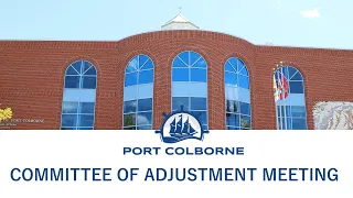 City of Port Colborne Committee of Adjustment Meeting - October 12, 2022